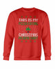 Christmas Eating Pajama Sweatshirt